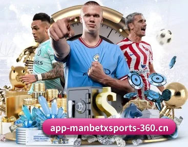 实时比分推送与赛事直播（MANBETX SPORTS）
